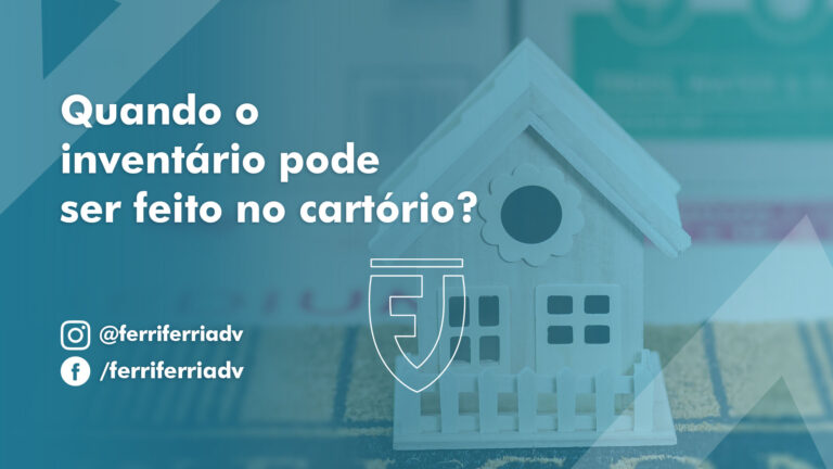 Quando o inventário pode ser feito no cartório?