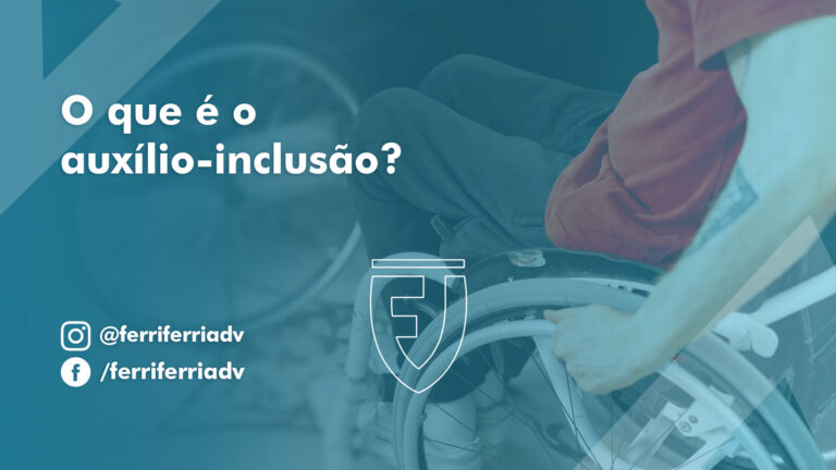O que é o auxílio-inclusão?