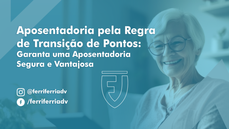 demostra o titulo do conteudo do texto aposentadoria pela regra de transição por pontos