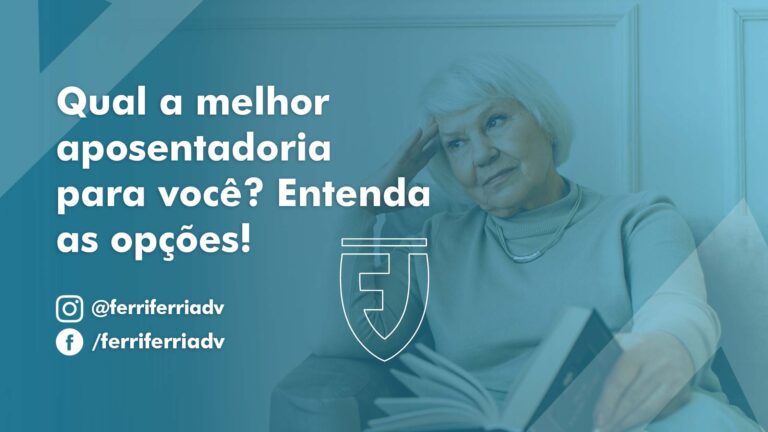 Qual a melhor aposentadoria para você? Entenda as opções!